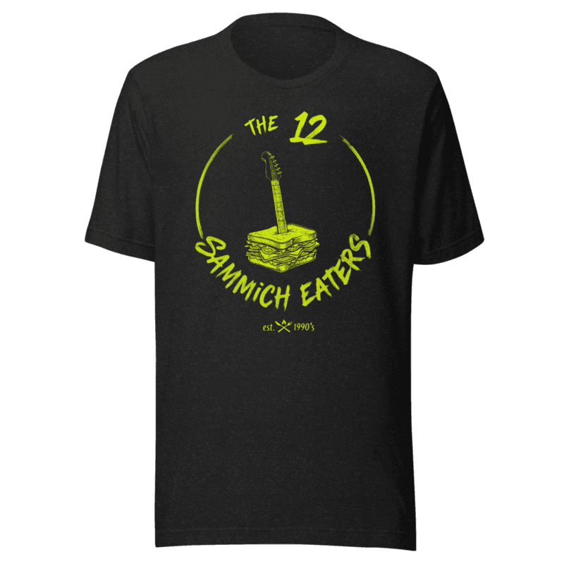 The 12 Sammich Eaters Unisex T-Shirt