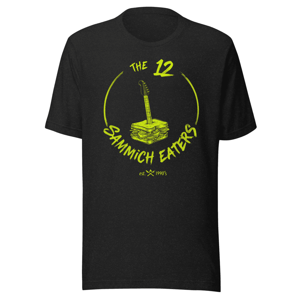 The 12 Sammich Eaters Unisex T-Shirt